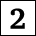 2